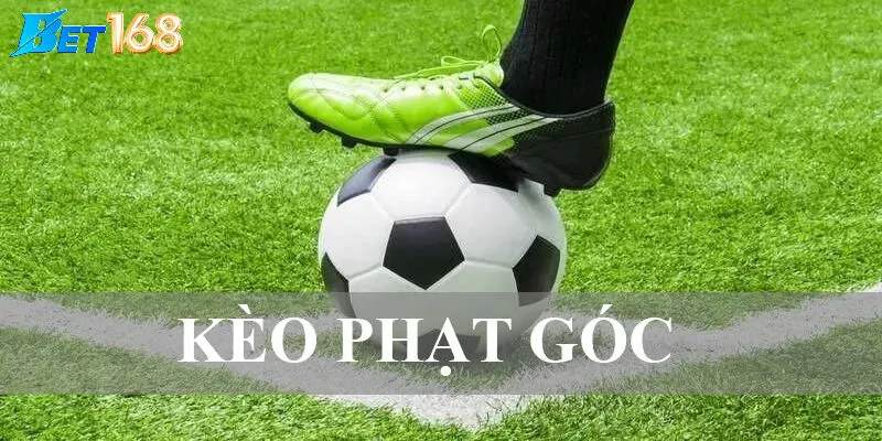 Lợi ích khi chơi Kèo phạt góc tại Bet168